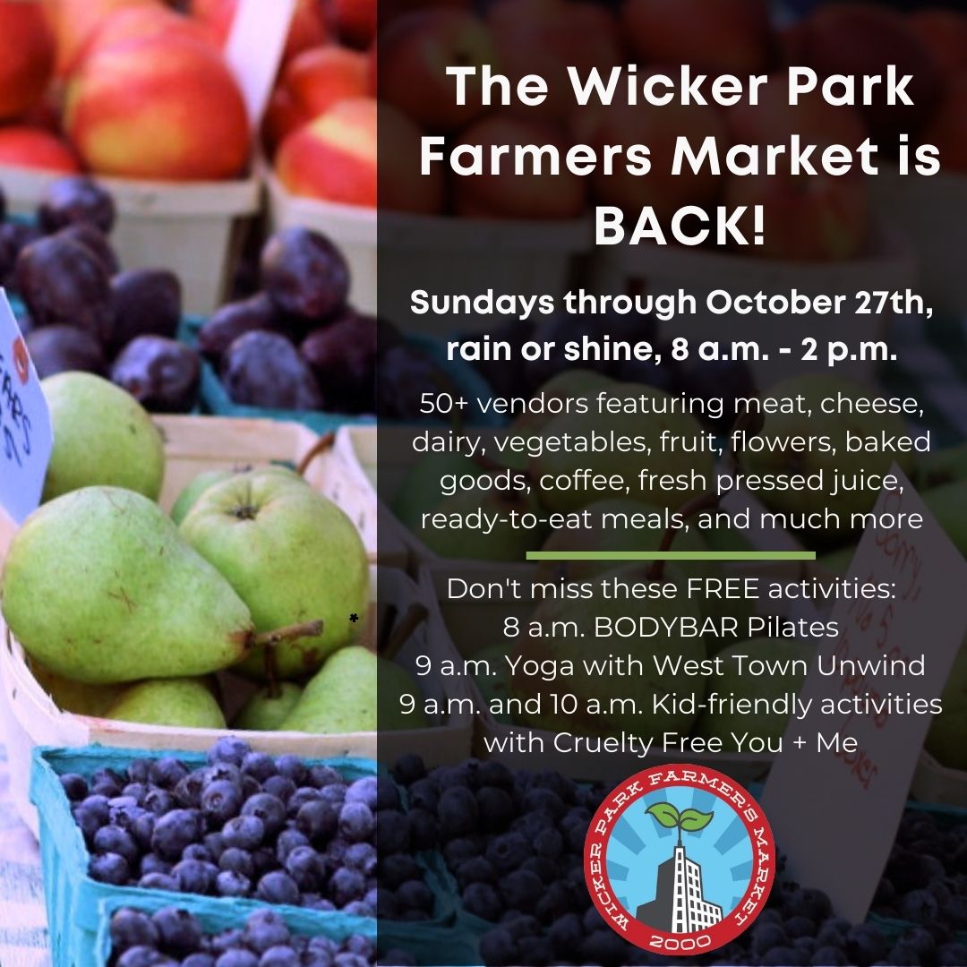 The Wicker Park Farmers Market is Back!